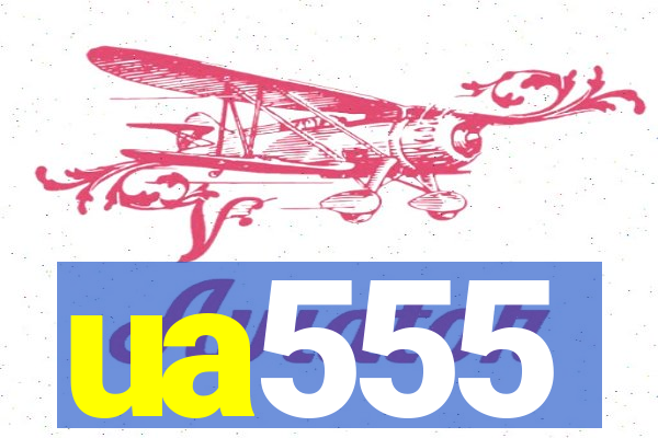 ua555