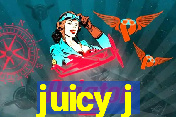 juicy j