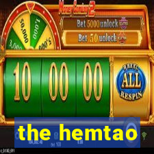 the hemtao