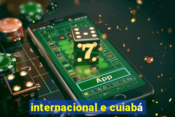 internacional e cuiabá