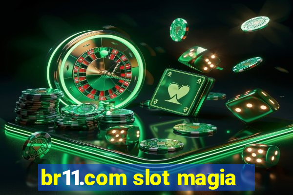 br11.com slot magia