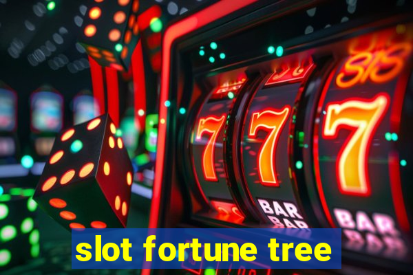 slot fortune tree