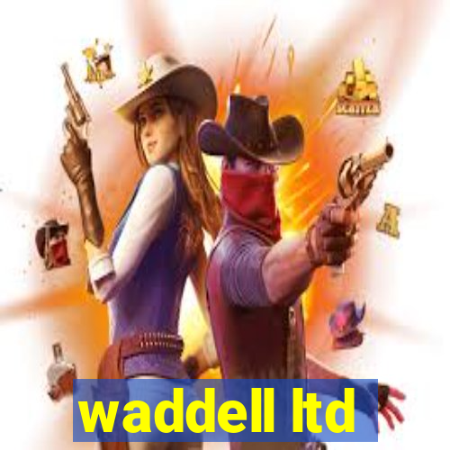 waddell ltd