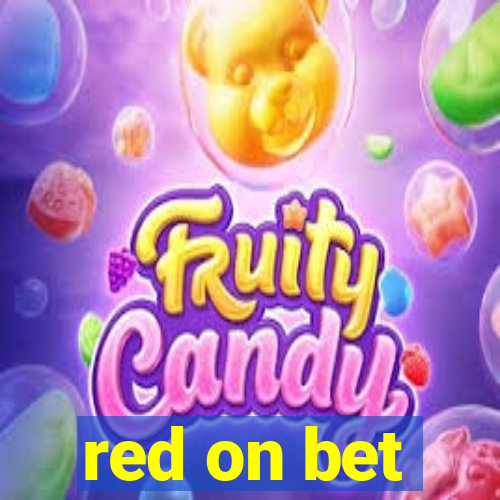 red on bet