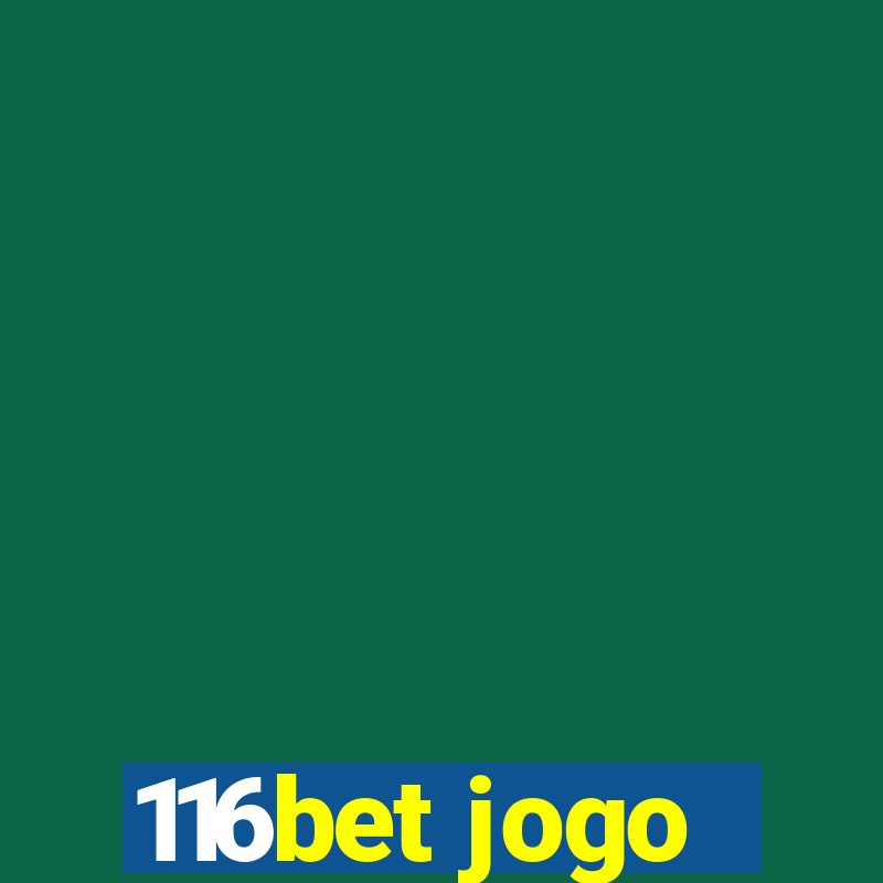 116bet jogo