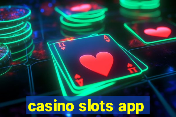 casino slots app