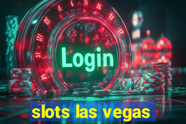 slots las vegas