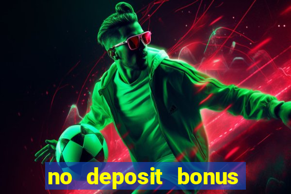 no deposit bonus casino online