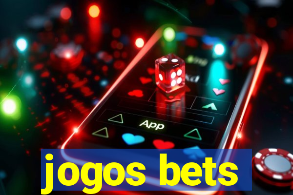 jogos bets