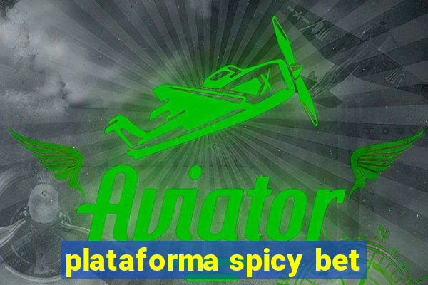 plataforma spicy bet