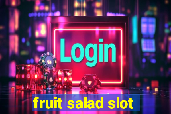 fruit salad slot