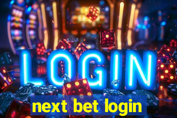 next bet login