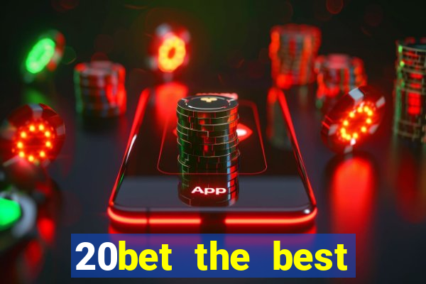 20bet the best online casino in india