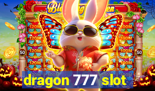 dragon 777 slot