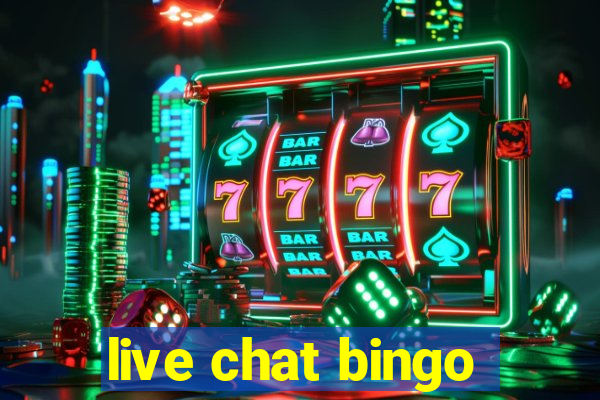 live chat bingo