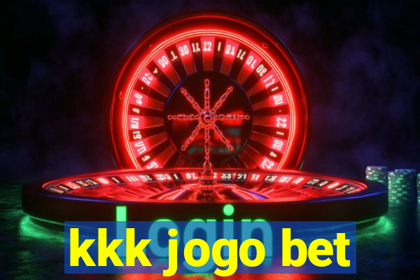 kkk jogo bet