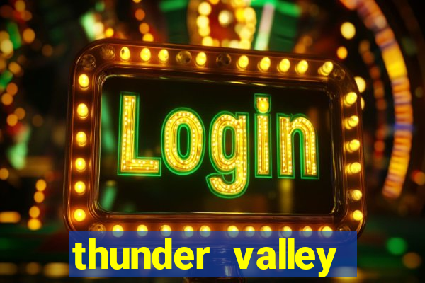 thunder valley resort & casino