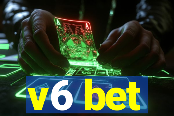 v6 bet