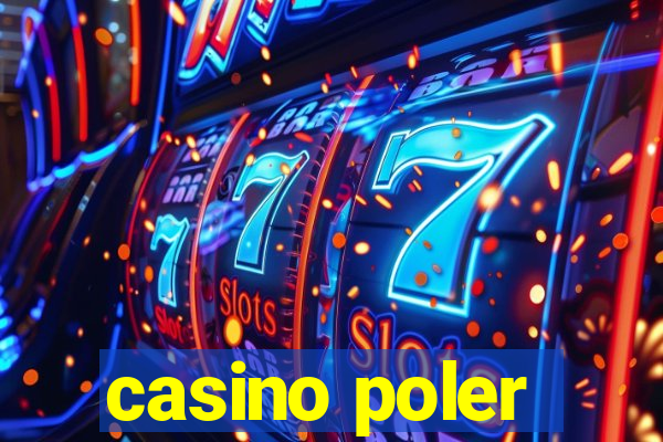 casino poler