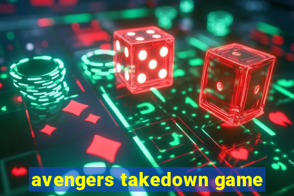 avengers takedown game