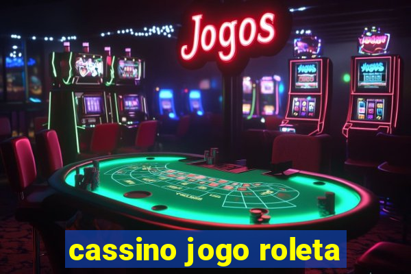 cassino jogo roleta