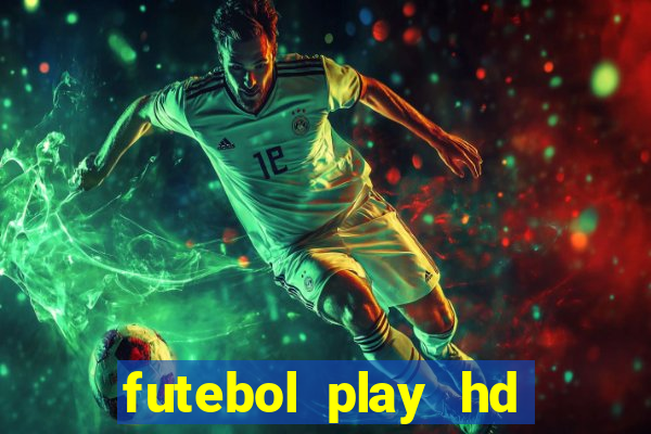 futebol play hd s?o paulo