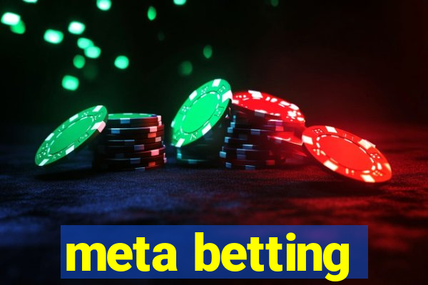 meta betting