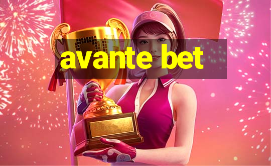 avante bet