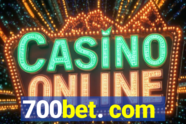 700bet. com