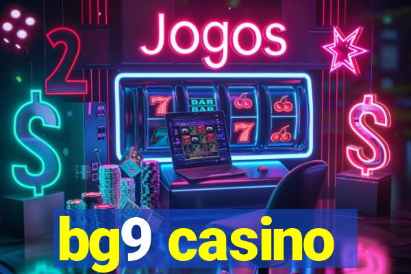 bg9 casino