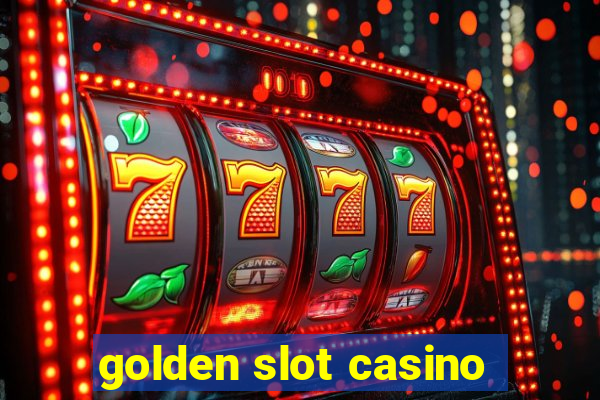 golden slot casino