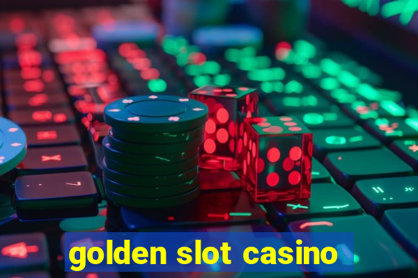 golden slot casino