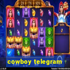 cowboy telegram