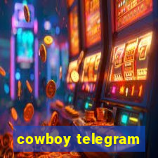 cowboy telegram