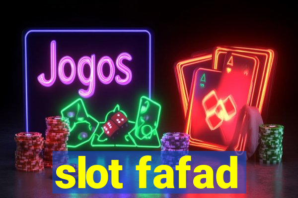 slot fafad