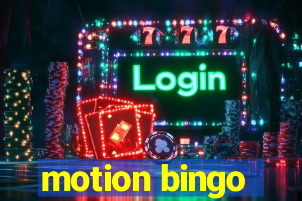 motion bingo