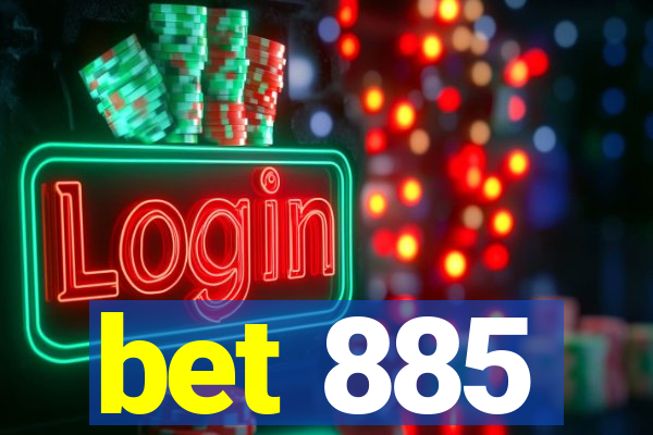 bet 885