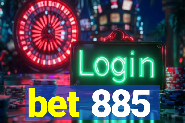 bet 885