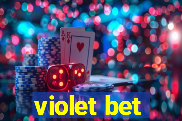 violet bet