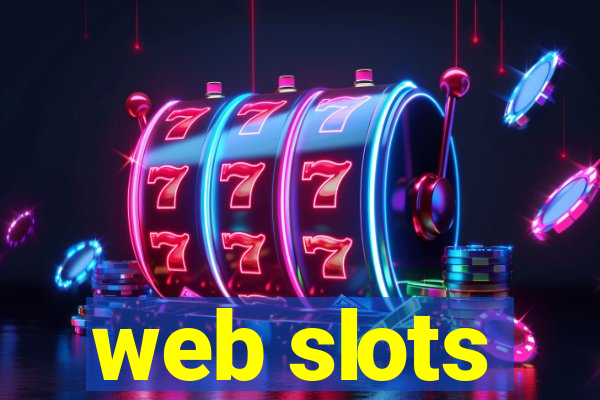 web slots