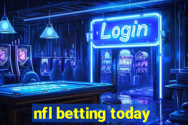 nfl betting today