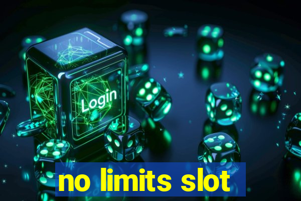 no limits slot