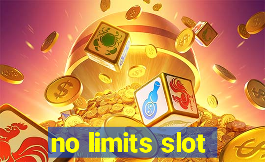 no limits slot