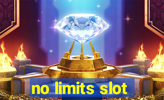 no limits slot