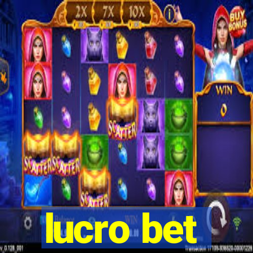 lucro bet