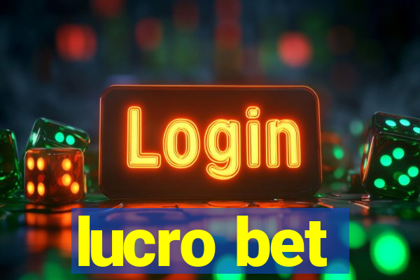 lucro bet