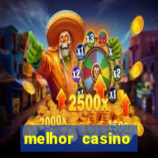 melhor casino online brasil