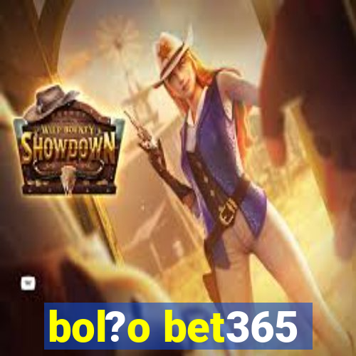 bol?o bet365