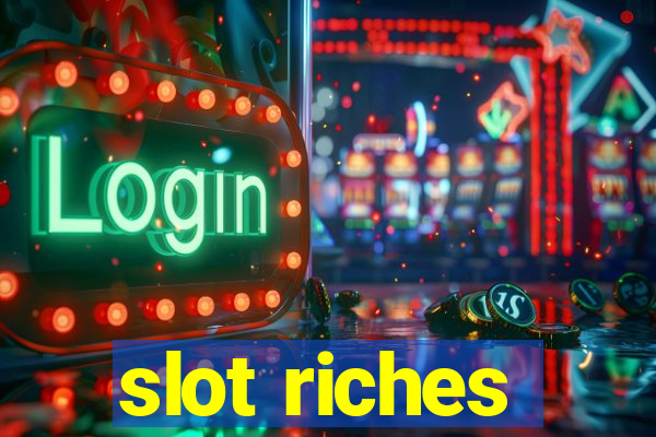 slot riches