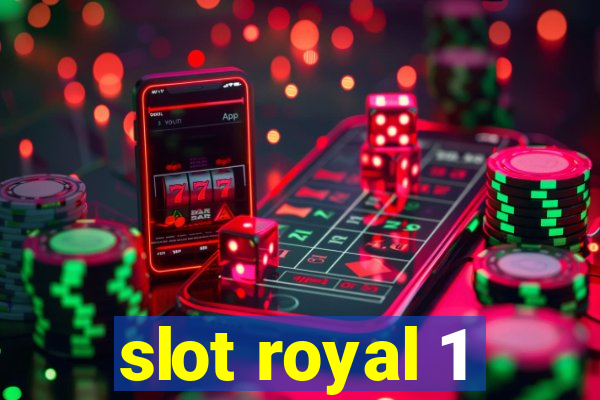 slot royal 1